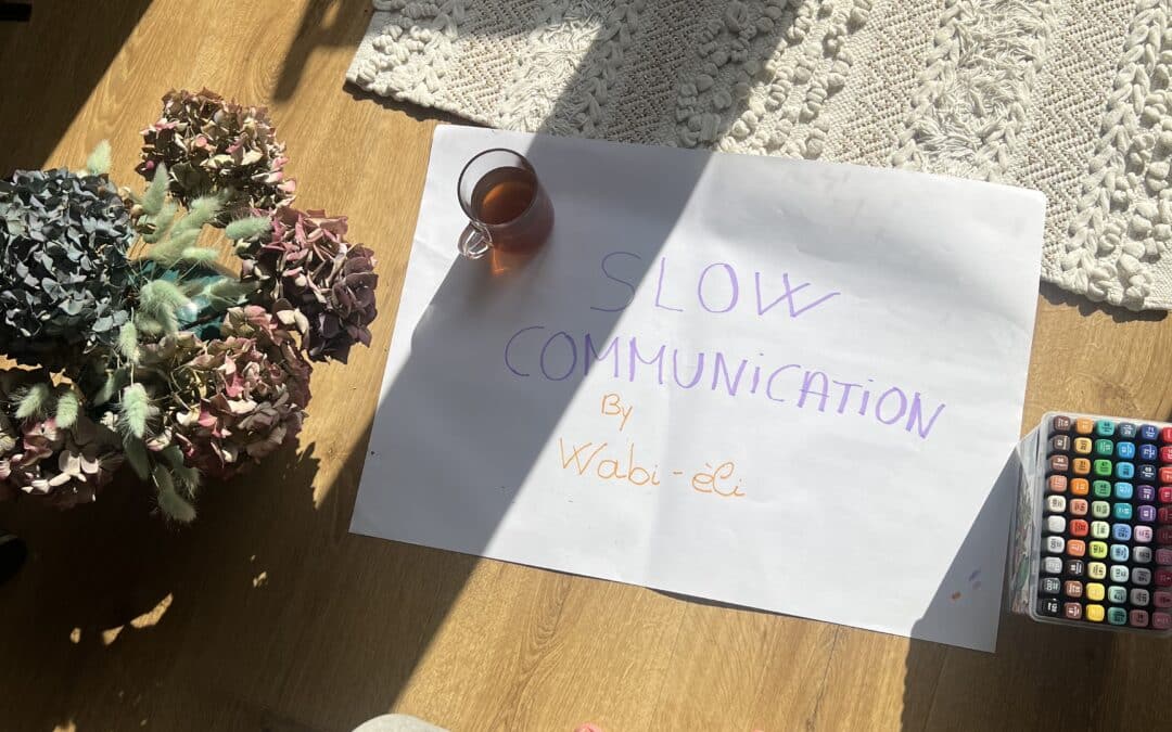 Slow communication : mieux communiquer sans s’épuiser